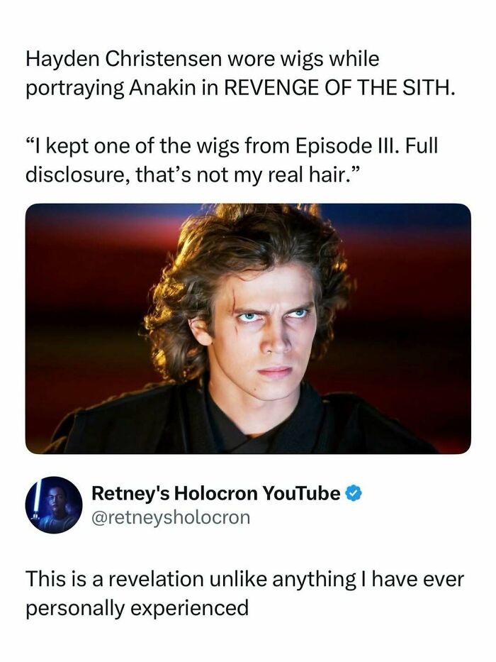Meme revealing Hayden Christensen wore wigs as Anakin in Revenge of the Sith, shared to entertain and fight boredom.