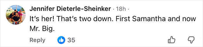 Comment by Jennifer Dieterle-Sheinker reacting to news about Chris Noth and Sarah Jessica Parker no longer being friends.