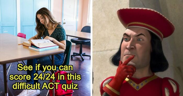 If You Can Pass This Challenging 24-Question Quiz, You’re Definitely Smart Enough For College