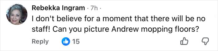 Comment from Rebekka Ingram questioning if Prince Andrew will have no staff or mop floors after eviction, related to royal author claims.