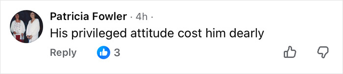 Comment by Patricia Fowler stating his privileged attitude cost him dearly on a social media post about Prince Andrew eviction and move