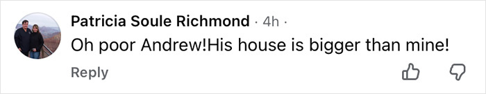 Comment about Prince Andrew&rsquo;s house size compared to the commenter&rsquo;s, related to royal eviction and relocation.