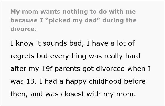 Text excerpt about a mom blaming her daughter for picking dad during the divorce and refusing involvement.