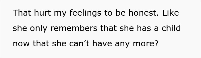 Text on white background expressing hurt feelings about a bio mom remembering her child only after 16 years.