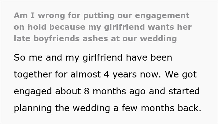 Couple discussing putting their engagement on hold due to girlfriend wanting late boyfriend&rsquo;s ashes at wedding.