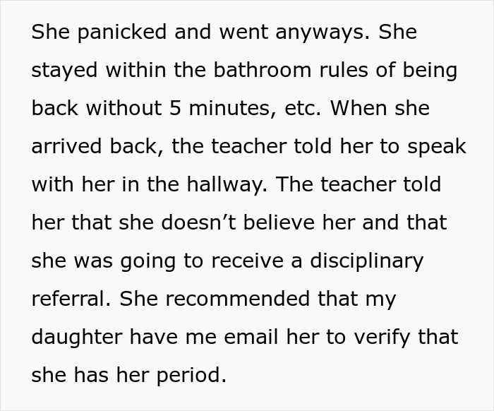 Mom struggles to contain her rage after teacher ignores her daughter's emergency and refuses to believe her situation.