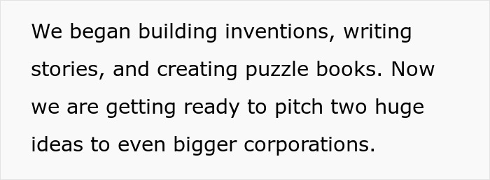 Text on a white background about building inventions, writing stories, and preparing to pitch ideas to big corporations.