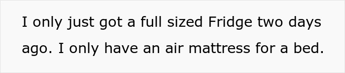 Text image showing a personal statement about recently getting a full-sized fridge and only having an air mattress for a bed.