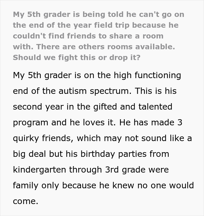 Text about an autistic kid excluded from a class trip and his mom confronting the school principal over it.