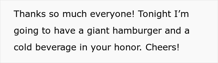 Text message expressing gratitude and celebrating with a giant hamburger and cold beverage in honor of others.