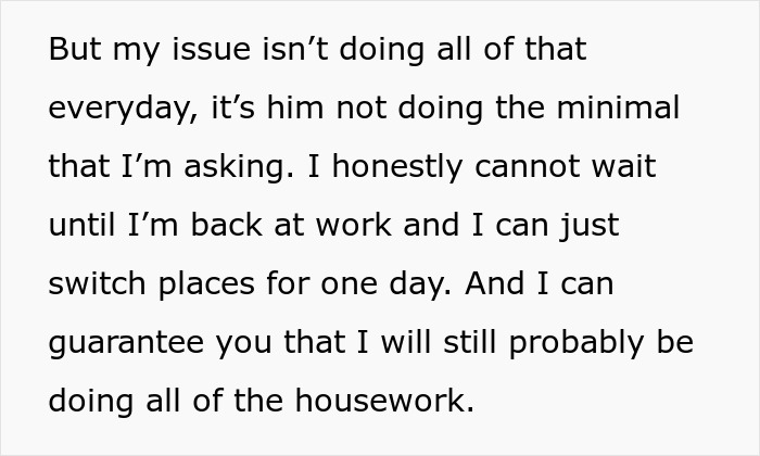 Text excerpt about a man insisting his wife doesn’t do anything at home and her stopping cleaning his mess. Text excerpt about a man insisting his wife doesn’t do anything at home and her stopping cleaning his mess.