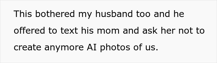 Text excerpt expressing a woman uncomfortable with AI images, mentioning husband's request to stop AI photo creation.