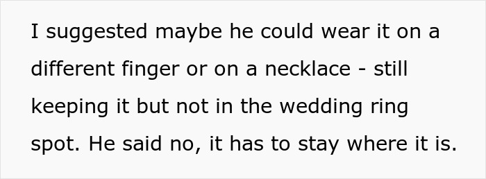 Text excerpt showing a woman discussing asking her widower boyfriend to remove his wedding ring but he refuses to move it.