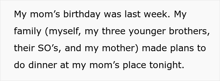Text excerpt describing family plans for mom&rsquo;s birthday dinner after brothers were too broke to contribute.