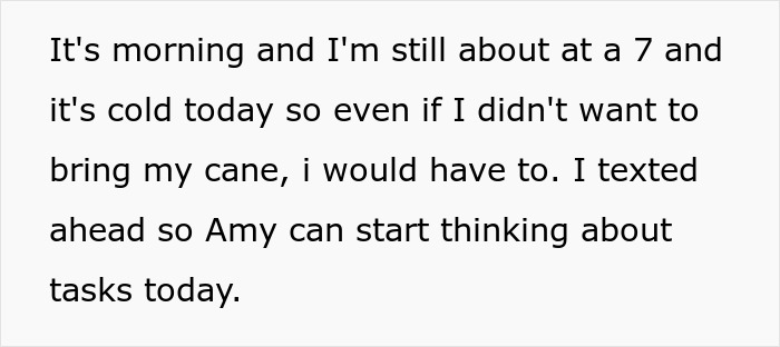 Text excerpt showing someone describing needing a cane in the morning, related to coworker filming to prove disability.