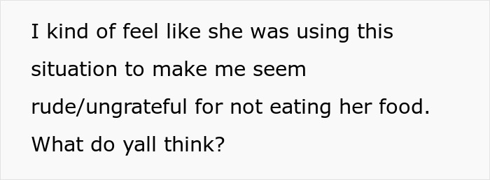 Text on a white background reading a person feels accused of being rude for not eating expired food in her pantry from 1999.