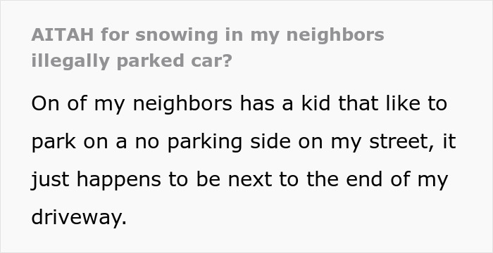 Text excerpt from a discussion about snowing neighbours illegally parked car blocking a driveway on a no parking street. Text excerpt from a discussion about snowing neighbours illegally parked car blocking a driveway on a no parking street.