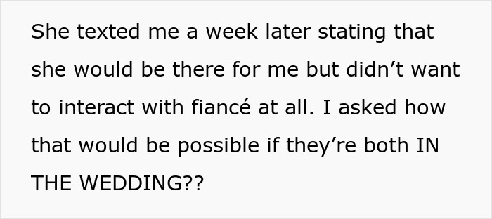 Text message excerpt about maid of honor's low effort and wedding drama between bride and bestie.