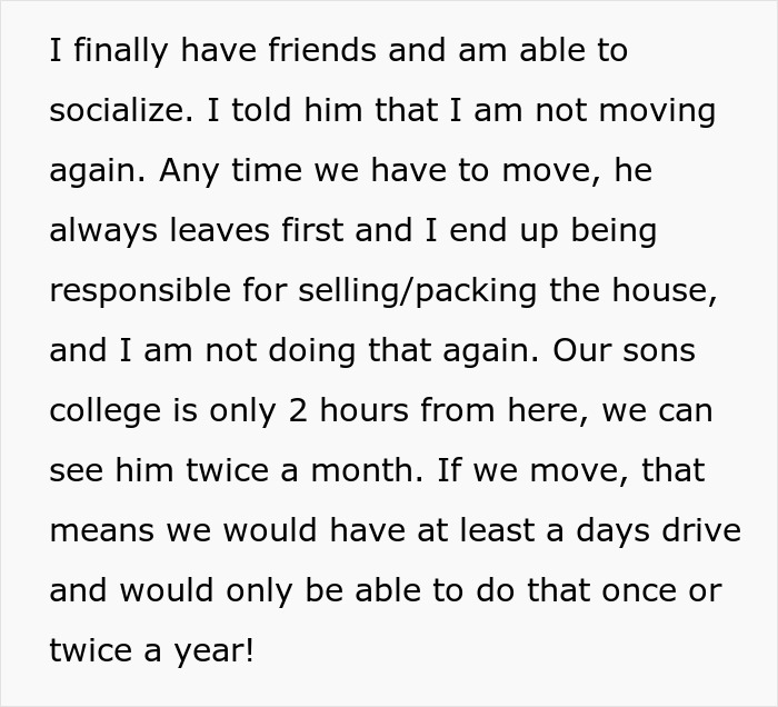 Woman refuses to move again after decades relocating for husband&rsquo;s career, valuing stability and family proximity.