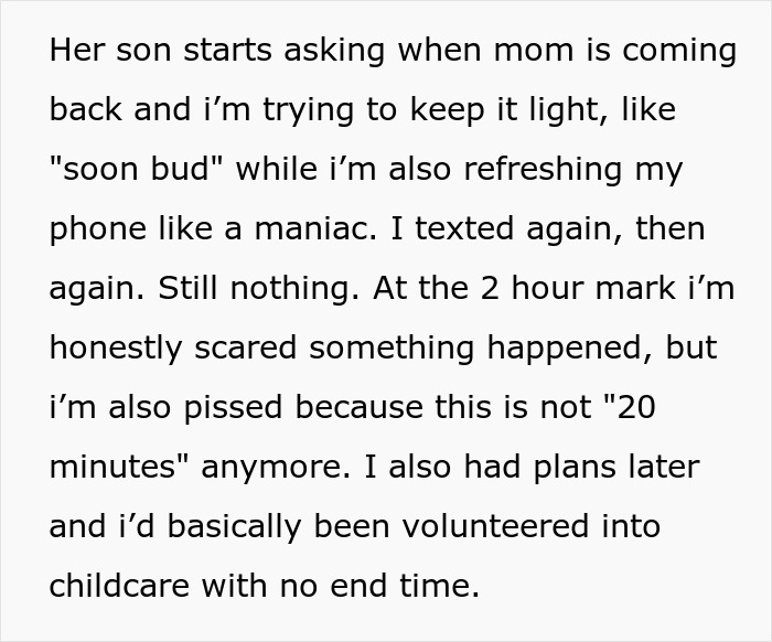 Text describing mom ghosting friend after asking for 20-minute babysitting, causing frustration and worry during extended wait.