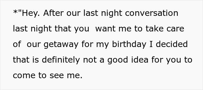 Text message from lady ending plans for a getaway after guy won&rsquo;t pay thousands on two dates.