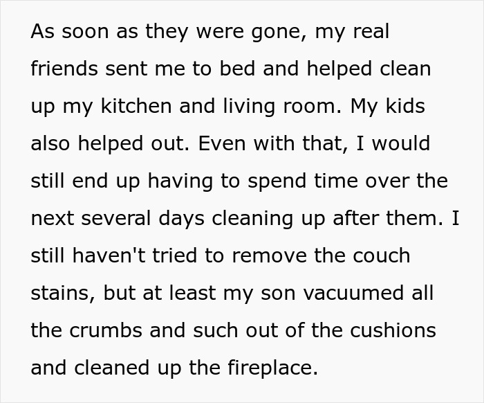 Friend stays during surgery recovery, leaves house filthy, car driven 1,100 miles, causing cleanup challenges afterward - 13