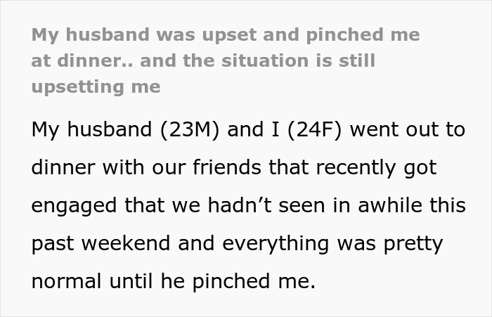 Wife upset after husband&rsquo;s weird behavior and pinching at dinner, causing tension and confusion during outing with friends.