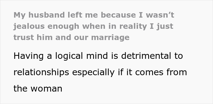 Woman vents about husband leaving her due to trusting him and not being jealous in their marriage and relationship.