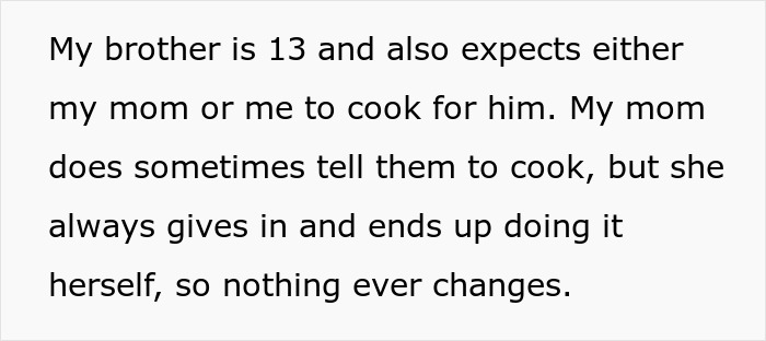 Text excerpt about a brother expecting dad or brother cooking food but mom often ends up doing it herself.