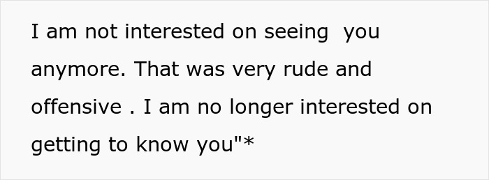 Text message stating loss of interest after rude behavior, related to dating and payment conflict on two dates.