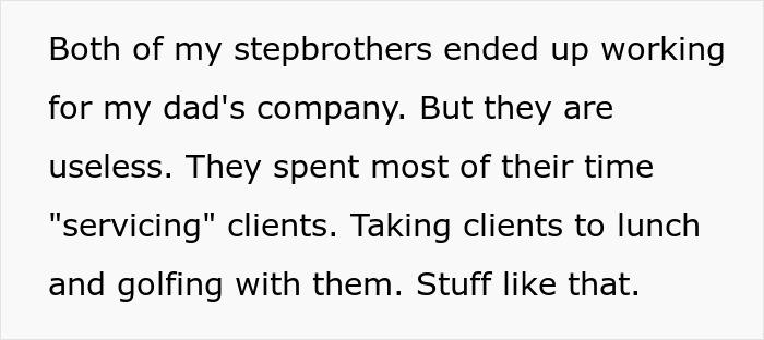 Text about stepbrothers working at a company but being useless, related to emptying father's estate will useless.