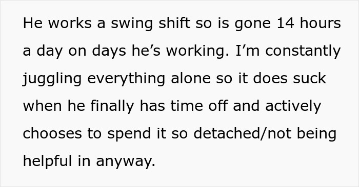 Text about husband working long shifts and wife feeling unsupported when he chooses to spend time detached instead of helping.