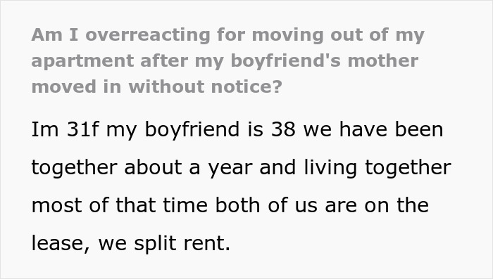 Woman feels like a guest in her own home after boyfriend&rsquo;s mom moves in and takes over, leading her to move out.