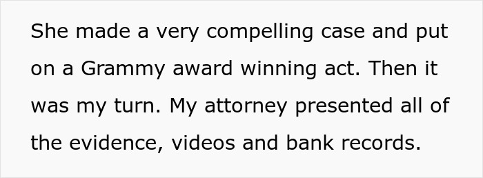 Courtroom transcript describing a woman&rsquo;s award winning act unraveling after evidence from husband and friend is shown.