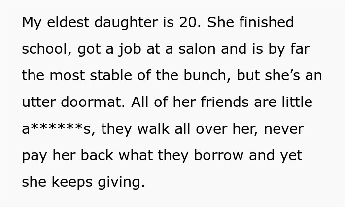 Text excerpt from a dad describing his eldest daughter as stable but taken advantage of by friends, reflecting on his children’s failures. Text excerpt from a dad describing his eldest daughter as stable but taken advantage of by friends, reflecting on his children’s failures.