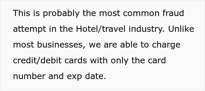 Common fraud attempt in hotel industry involving credit card info and scammers targeting hotel receptionists.