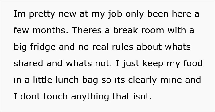 Text about a new employee explaining workplace fridge rules and keeping food in a personal lunch bag to avoid confusion.