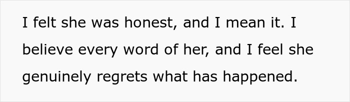 Text on a white background with a quote expressing belief in honesty and genuine regret about a past event.