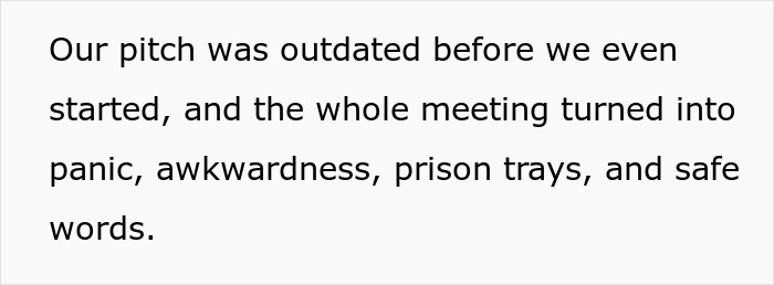 Text excerpt from a man&rsquo;s snarky letter about a restaurant pitch causing awkwardness and panic during the meeting.