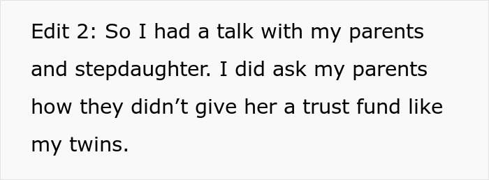 Text excerpt discussing a conversation about why a step-daughter was not given a trust fund like twins.