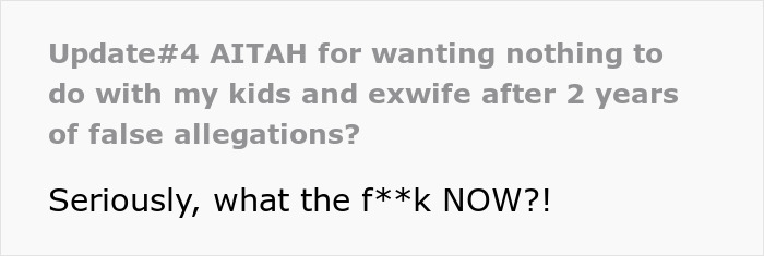 Text post from a forum where a dad shares how his life fell apart after being accused by his own kids.