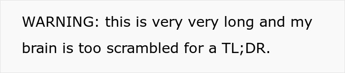 Text image with a humorous warning about being too scrambled for a TL;DR due to length