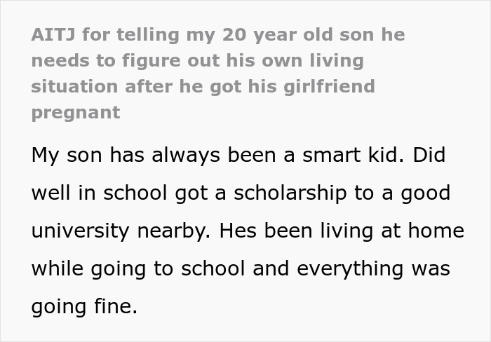 Text about a son needing to figure out his living situation after his girlfriend became pregnant.