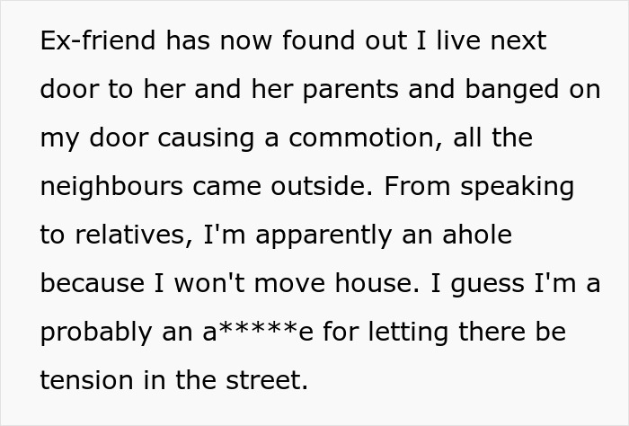 Text post describing tension after man accidentally moves next door to former friend who demands he leave.