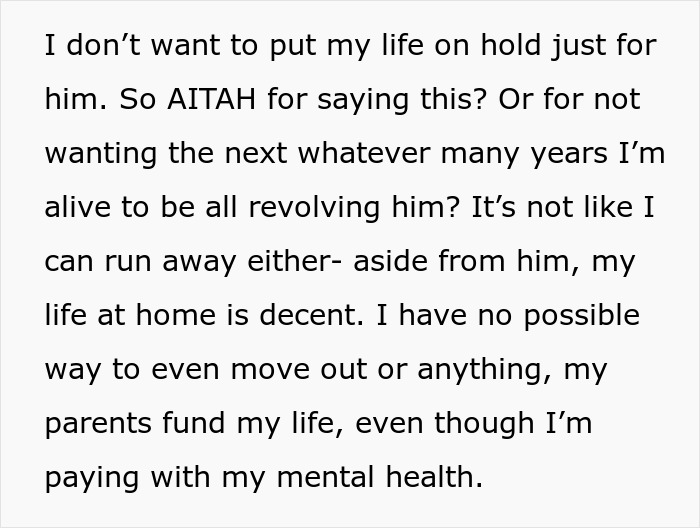 Woman feels trapped caring for autistic brother, struggles with balancing love, school, and personal life sacrifices.