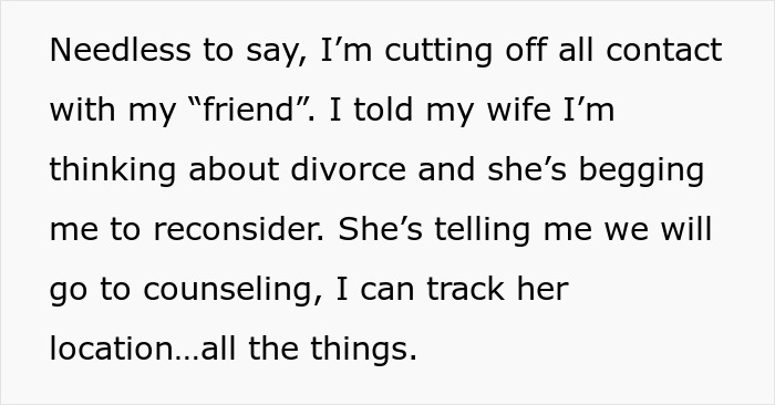 Text excerpt about a man debating divorce after his wife’s validation seeking behavior almost wrecked their lives. - 18