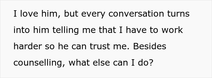 Text on screen showing a personal struggle about trust and seeking counseling in a difficult relationship. Text on screen showing a personal struggle about trust and seeking counseling in a difficult relationship.