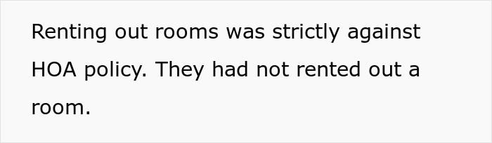 Text excerpt about renting rooms violating HOA policy, related to HOA president harassing couple in dispute.
