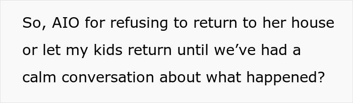 Text message discussing refusal to allow a visit or return of kids until a calm conversation takes place.
