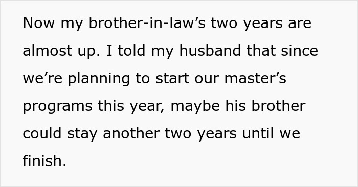 Text about wife done with hubs&rsquo; relatives living with them, discussing husband&rsquo;s brother staying longer and family tension.
